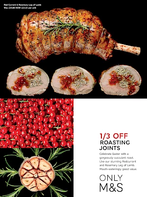 Advert for third off roasting joints. Photographs of leg of lamb, redcurrant still life and garlic with rosemary