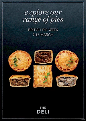 Advert : Explore our range of pies. Photograph of chicken and meat pies shot from above and showing whole and cut halves.