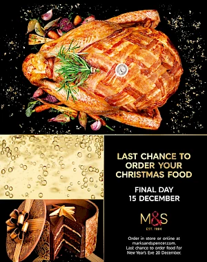 Advert for last chance to order your christmas food. Photograph of roast turkey, champagne bubbles and layered chocolate gift cake